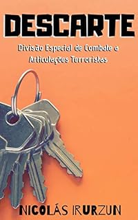 Livro DESCARTE: Divisão Especial de Combate a Articulações Terroristas