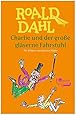 Charlie und der große gläserne Fahrstuhl Amazon.de Roald Dahl