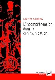 L' incompréhension dans la communication