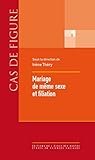 Mariage de même sexe et filiation (Cas de figure) (French Edition) by 