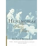Front cover for the book Hemingway: The Paris Years by Michael S. Reynolds