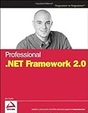 Professional .NET Framework 2.0 (Programmer to Programmer) by 