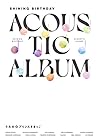 うたの☆プリンスさまっ♪Shining Birthday Acoustic Album[初回限定盤]