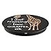 Giraffe - I Just Freaking Love Giraffes Ok PopSockets PopGrip: Swappable Grip for Phones & Tablets PopSockets Adhesive PopGrip