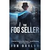 The Fog Seller: The 4-time Gold Medal Mystery from the Creator of the Emmy® Winning Neverwinter Nights™