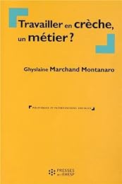 Travailler en crèche, un métier ?