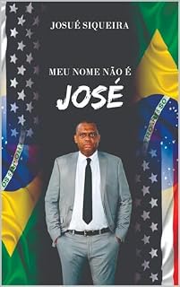 Livro MEU NOME NÃO É JOSÉ