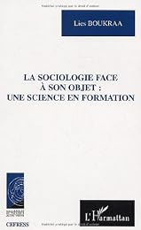 La  sociologie face à son objet