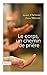 Le corps, un chemin de prière (Spiritualité) (French Edition) by 