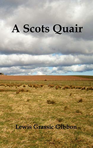 A Scots Quair: The Mearns Trilogy