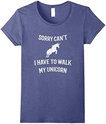 Womens Sorry Can't I Have To Walk My Unicorn Small Heather Blue