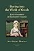 Buying into the World of Goods: Early Consumers in Backcountry Virginia (Studies in Early American Economy and Society from the Library Company of Philadelphia)