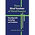 Three Rival Versions of Moral Enquiry: Encyclopaedia, Genealogy, and Tradition