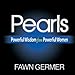 Pearls: Powerful Wisdom From Powerful Women - Book by Fawn Germer