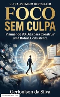 Livro Foco Sem Culpa
