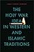 The Holy War Idea in Western and Islamic Traditions (Occasional Papers)