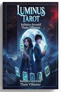 Livro Tarot Luminus: Tarot Infanto Juvenil