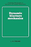 Dynamic Fracture Mechanics