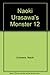 Naoki Urasawa's Monster 12 by