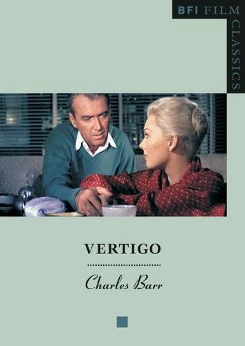 Vertigo (BFI Film Classics) by Charles Barr