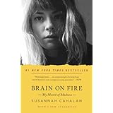 Brain On Fire: My Month Of Madness (Turtleback School & Library Binding Edition) by Susannah Cahalan (2013-08-06)
