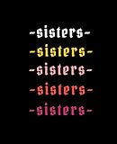 Sisters: Inspirational Dot Grid Journal for Girls, Teenagers, Women