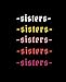 Sisters: Inspirational Dot Grid Journal for Girls, Teenagers, Women