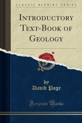 Introductory Text-Book of Geology (Classic Reprint)