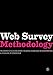 Web Survey Methodology (Research Methods for Social Scientists)
