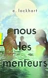 Nous les menteurs: Roman by