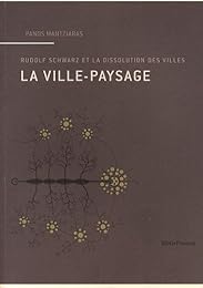 La  ville-paysage