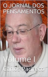 Livro O JORNAL DOS PENSAMENTOS: Volume I