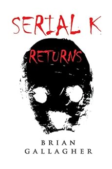 Serial K Returns by [Gallagher, Brian]