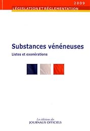 Substances vénéneuses destinées à la médecine humaine et vétérinaire