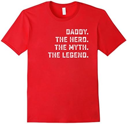 Mens Family Group T-shirt Daddy The Hero The Myth The Legend Medium Red