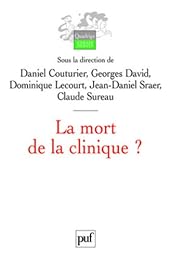 La  mort de la clinique ?