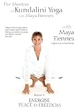 The Mantras of Kundalini Yoga with Maya Fiennes BOXSET 3 - Energise, Peace & Freedom