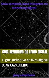 Livro Guia definitivo do livro digital: O guia definitivo do livro digital