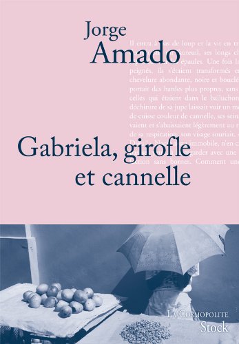 Gabriela, girofle et cannelle