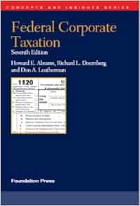 Amazon Com Federal Corporate Taxation Concepts And