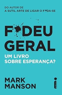 Livro F*deu geral: Um livro sobre esperança?