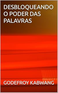 Livro DESBLOQUEANDO O PODER DAS PALAVRAS