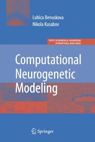 Computational Neurogenetic Modeling (Topics in Biomedical Engineering. International Book Series)