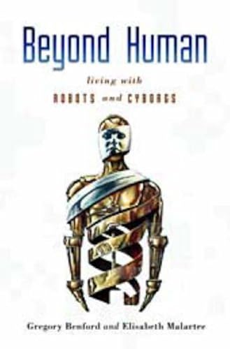 Download Beyond Human: Living With Robots and Cyborgs PDF