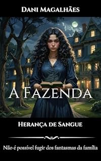 Livro A Fazenda: Herança de Sangue