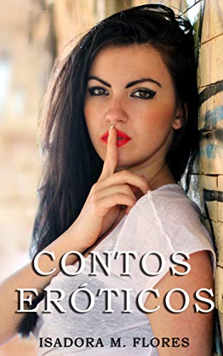 Contos Eróticos: Histórias verídicas - eBook, Resumo, Ler Online e PDF ...