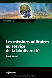Les  missions militaires au service de la biodiversité
