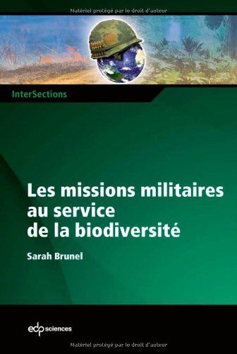 Les  missions militaires au service de la biodiversité