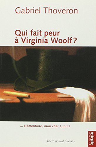 Qui fait peur à Virginia Woolf ?