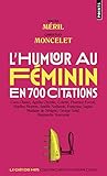 L'humour au féminin en 700 citations by 